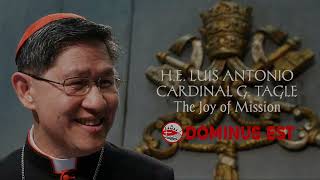 Cardinal Luis Antonio Tagle  The Joy of Mission [upl. by Walther]