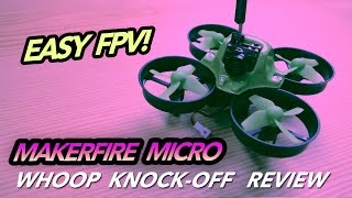 MAKERFIRE MICRO FPV Drone  Review  Setup  Flight [upl. by Aylsworth]