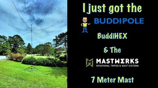 BuddiPole BuddiHEX and the Mastwerks 7M Mast Unboxing [upl. by Abby95]