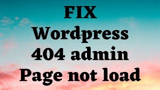 How to fix 404 error in wordpress not found cannot login admin page or wordpress 404 error fix [upl. by Norod]