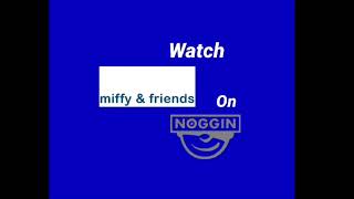 Watch Miffy amp Friends on Noggin [upl. by Nitsirk678]