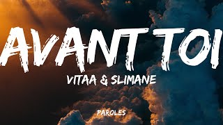 VITAA amp SLIMANE  Avant toi Paroles [upl. by Ribaudo]