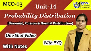 MCO 03 Unit  14 Probability Distribution Binomial Poisson and Normal Distribution with PYQ [upl. by Costanza]