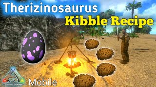 How to Make Therizinosaurus Kibble in ARK Mobile  Manma Gaming [upl. by Nicko554]