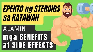 Epekto ng Steroids sa Katawan  Effect of Steroids on the Body  Tagalog [upl. by Arihaj]