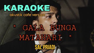 Gala bunga matahari karaoke no vokal [upl. by Eberta]