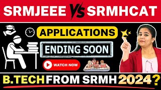 SRM Admission 2024🤩SRM University Sonipat BTech💥SRM Engineering Entrance Exam SRMHCAT BTech2024 [upl. by Dotson]