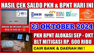 CEK SALDO PKH BPNT SEP  OKT amp BLT MITIGASI HARI INI 23 OKTOBER 2024 CAIR DAERAH INI [upl. by Luisa]