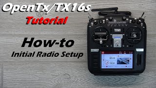 Radiomaster TX16s Setup • Complete Start to Finish Tutorial • Beginners [upl. by Parhe]