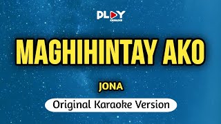 Jona  Maghihintay Ako Karaoke Version [upl. by Brand21]