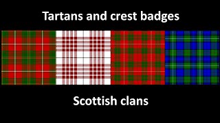 Tartans and crest badges  Scottish clans [upl. by Puri]