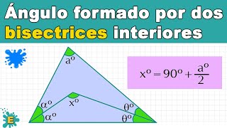 Ángulo formado por dos BISECTRICES INTERIORES en un triángulo [upl. by Pollak]