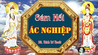 Tụng  SÁM HỐI ÁC NGHIỆP Có Chữ  HT Thích Trí Thoát [upl. by Sitrik]