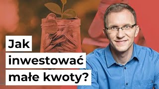 W co inwestować małe kwoty FFP03 [upl. by Kramal]