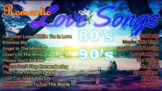 Romantic Love Song 80s 90s [upl. by Ajoop668]