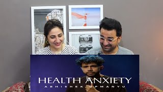 Pak Reacts to Health Anxiety  Standup Comedy by Abhishek Upmanyu Full Special on YT [upl. by Steinke]