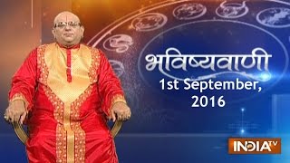 Bhavishyavani Horoscope for 1st September 2016  India TV [upl. by Pembroke]