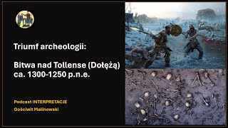 069 Triumf archeologii Bitwa nad Tollense Dołężą ca 13001250 pne [upl. by Moritz994]