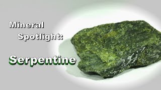 Mineral Spotlight  Serpentine [upl. by Ettelra]