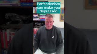 Perfectionism can make you depressed [upl. by Engedus]