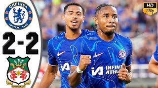 Chelsea vs Wrexham Highlights Thrilling PreSeason Clash [upl. by Lairbag86]