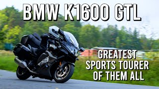 BMW K1600 GTL  THE BEST BIKE EVER MADE  FAST AS A SPORTBIKE  FULL REVIEW [upl. by Alliuqet]