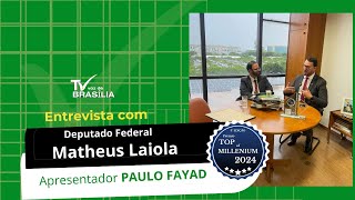 Voz de brasilia Entrevista com o Deputado Federal Matheus Laiola [upl. by Ofloda]