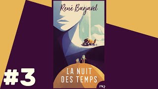 La Nuit des Temps  Livre Audio 3 [upl. by Orgalim]