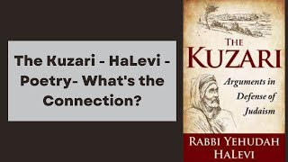 The Kuzari  HaLevi  Poetry Whats the Connection [upl. by Bernardo]