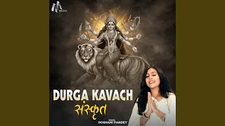 Durga Kavach  Sanskrit [upl. by Netsew]