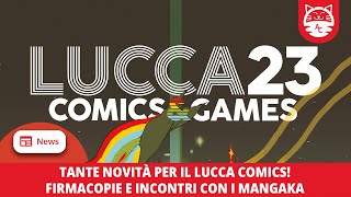 Lucca Comics è sempre più vicino  News della Settimana 🐱 AnimeClick [upl. by Sandi]