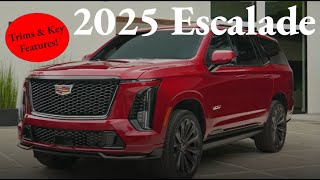 2025 Cadillac Escalade Trims Key Features amp More [upl. by Aivart]