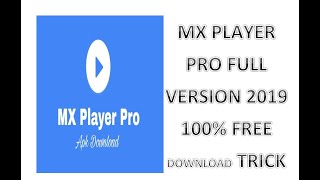 HOW TO DOWNLOAD MX PLAYER PRO FULL VERSION 100 FREE [upl. by Seugirdor]