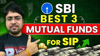 SBI Best 3 Mutual Funds for SIP 2024  Salary 25000 Best Mutual Funds for SIP [upl. by Ehctav]