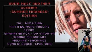 OUIJA MACC ANOTHER SUMMER SG1 Summer Madness Edition [upl. by Ayotal887]