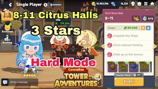 CHAPTER 811 HARD MODE Citrus Halls 3 Stars ⭐️ Cookie Run Tower Of Adventures [upl. by Ahsinat]