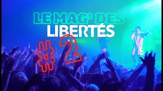 Le Mag des Libertés 2 [upl. by Timrek754]