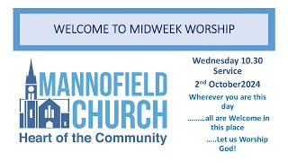 Midweek Worship 2nd October 2024 [upl. by Assirec739]