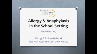 Allergy and Anaphylaxis in the School Setting [upl. by Dedrick]