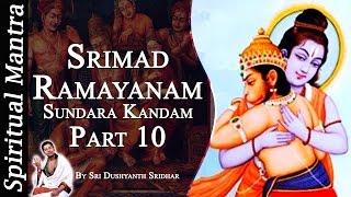 Srimad Ramayanam  Sundara Kandam Part 10  By Sri Dushyanth Sridhar  Sundara Kanda [upl. by Castara]