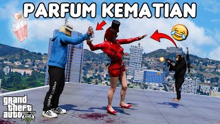 PARFUM KEMATIAN  GTA 5 ROLEPLAY [upl. by Gillian]