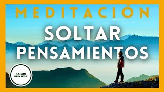 Meditación Guiada Soltar Pensamientos Libera la Mente del Sobrepensamiento🤯Calma y Desapego Mental [upl. by Gorlin]