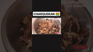 Preparando un rico CHARQUEKAN 🇧🇴 recetasfaciles shorts [upl. by Joellyn]