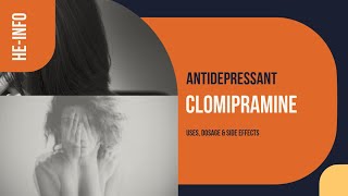 Clomipramine  Uses Dosage Side Effects amp Mechanism  Anafranil [upl. by Now]