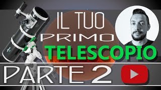 Il tuo primo telescopio  PARTE 2 montatura equatoriale e astroinseguitore [upl. by Analihp]