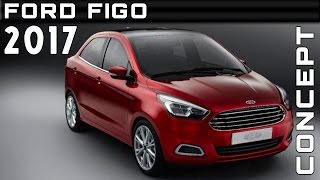 2017 Ford Figo Concept Review Rendered Price Specs Release Date [upl. by Enelra348]