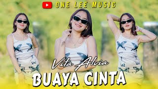 Vita Alvia  Buaya Cinta DJ Remix [upl. by Hairakcaz]