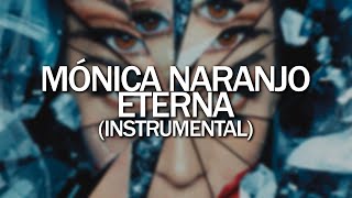 Mónica Naranjo  Eterna Instrumental [upl. by Minoru]