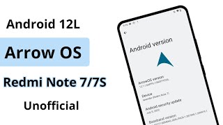 Arrow OS Gapps Unofficial Android 12L for Redmi Note 77S  lavender [upl. by Akimyt]