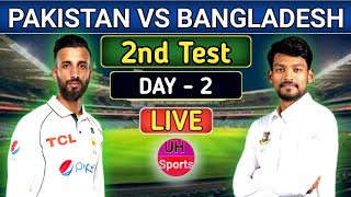 Pakistan Vs Bangladesh Test Live  PAK Vs BAN 2nd Test Live Score  Day 2 Session 2 UH Sports Live [upl. by Pontias]